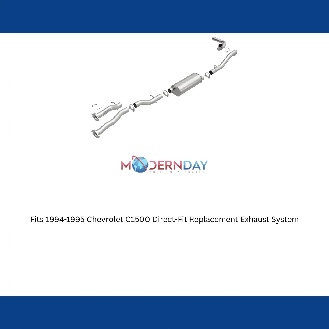 Fits 1994-1995 Chevrolet C1500 Direct-Fit Replacement Exhaust System 106-0710